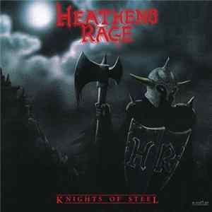 Heathens Rage - Knights Of Steel FLAC