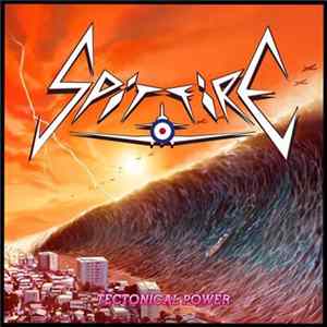 Spitfire - Tectonical Power FLAC