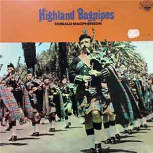 Donald MacPherson - Highland Bagpipes FLAC