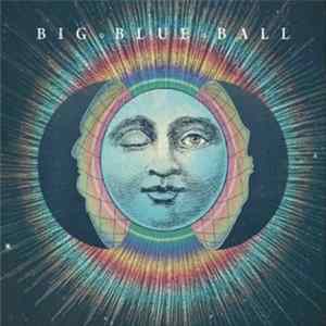 Big Blue Ball - Big Blue Ball FLAC