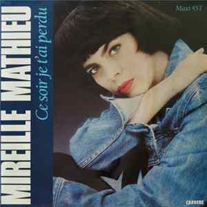Mireille Mathieu - Ce Soir Je T'ai Perdu FLAC