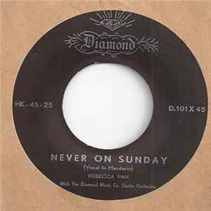 Rebecca Pan - Never On A Sunday FLAC