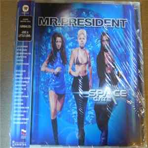 Mr. President - Space Gate FLAC