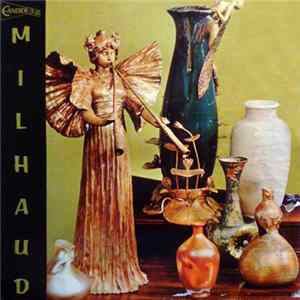 Milhaud - Six Little Symphonies / L'homme Et Son Désir FLAC