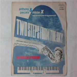 Anthony Pecora & Mister X & New York Strings Ensemble - Two Steps From The Sky FLAC