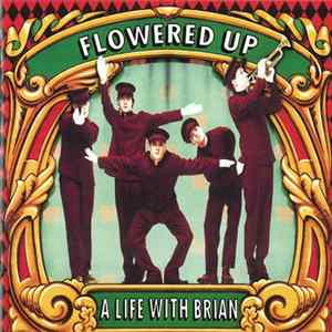 Flowered Up - A Life With Brian FLAC