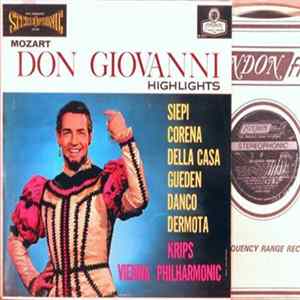 Mozart - Cesare Siepi ‧Siepi Fernando Corena ‧Corena Anton Dermota ‧Dermota Suzanne Danco ‧Danco Lisa Della Casa ‧Casa Gueden ‧ Vienna Philharmonic Orchestra Conducted By Krips - Don Giovanni Highlights FLAC