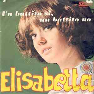 Elisabetta - Un Battito Si, Un Battito No FLAC