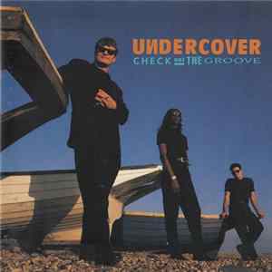 Undercover - Check Out The Groove FLAC
