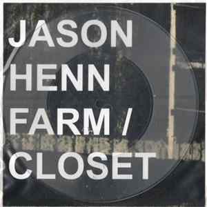Jason Henn - Farm/Closet FLAC