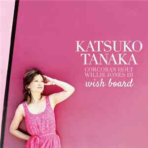 Katsuko Tanaka - Wish Board FLAC