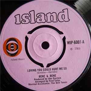 Rene & Rene - Loving You Could Hurt Me So FLAC