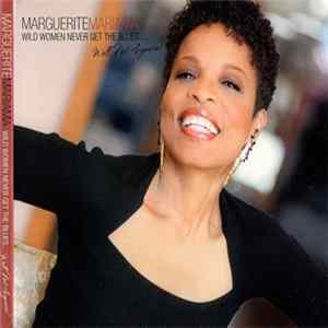 Marguerite Mariama - Wild Women Never Get The Blues FLAC