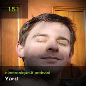 Yard - Ep.151 FLAC