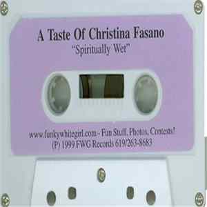 Christina Fasano - Spiritually Wet (A Taste Of Christina Fasano) FLAC