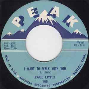 Paul Little - I Want To Walk With You FLAC