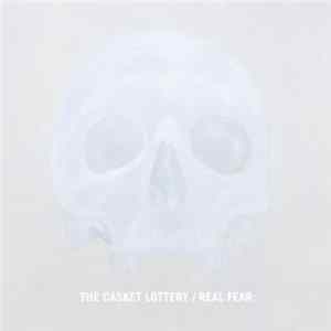 The Casket Lottery - Real Fear FLAC