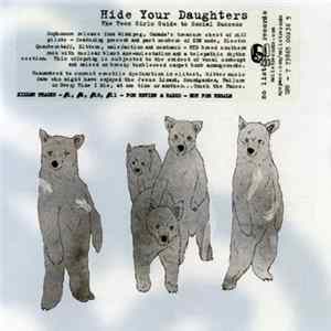 Hide Your Daughters - The Teen Girl's Guide To Social Success FLAC