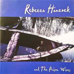 Rebecca Hancock And The Prison Wives - Somewhere To Land FLAC
