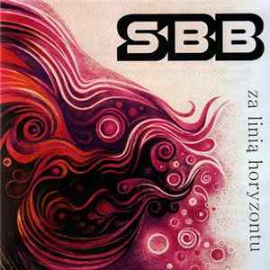 SBB - Za Linią Horyzontu FLAC