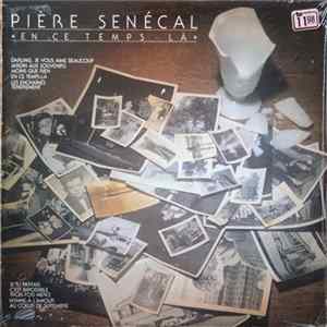 Pière Sénécal - En Ce Temps-là FLAC