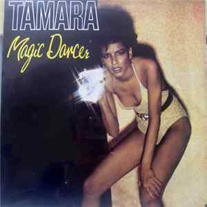Tamara - Magic Dancer FLAC