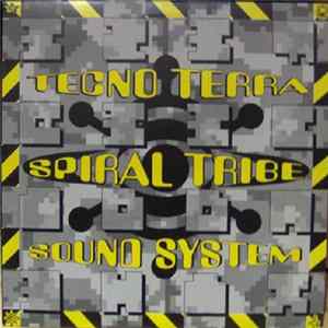 Spiral Tribe - Tecno Terra FLAC