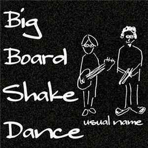 Usual Name - Big Board Shake Dance FLAC