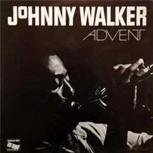 Johnny Walker - Advent FLAC
