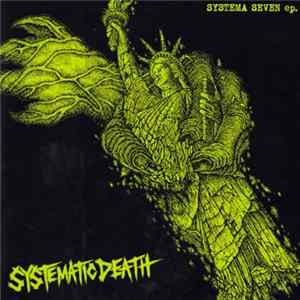 Systematic Death - Systema Seven EP. FLAC