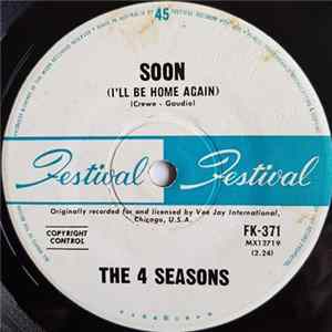 The 4 Seasons - Soon (I'll Be Home Again) / Ain't That A Shame FLAC