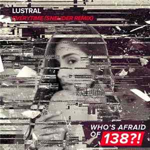 Lustral - Everytime (Sneijder Remix) FLAC