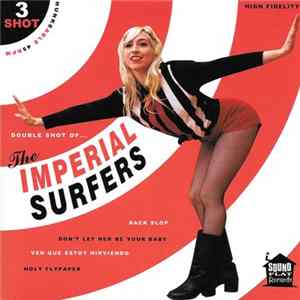 The Imperial Surfers - 3 Shot FLAC