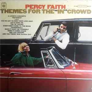 Percy Faith And His Orchestra - Themes For The "In" Crowd FLAC