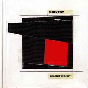 Solvent - Subject To Shift FLAC