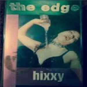 Hixxy - The Edge FLAC