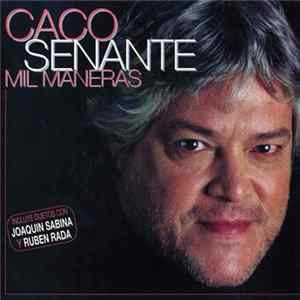 Caco Senante - Mil Maneras FLAC