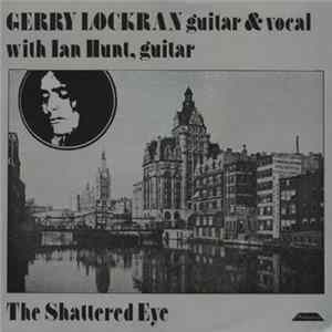 Gerry Lockran - The Shattered Eye FLAC