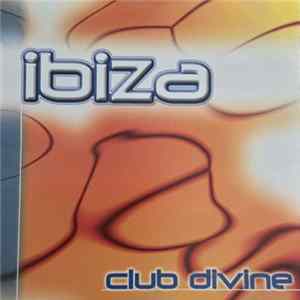 Various - Ibiza Club Divine FLAC