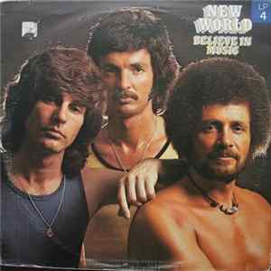 New World - Believe In Music FLAC