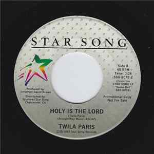 Twila Paris - Holy Is The Lord FLAC