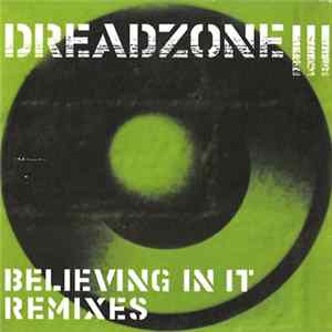 Dreadzone - Believing In It Remixes FLAC