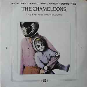 The Chameleons - The Fan And The Bellows FLAC