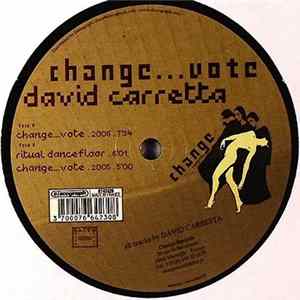 David Carretta - Change...Vote FLAC