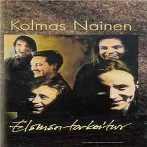 Kolmas Nainen - Elämän Tarkoitus FLAC