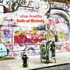 Adam Franklin - Bolts Of Melody FLAC