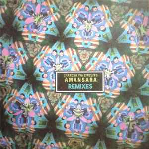 Chancha Vía Circuito - Amansara Remixes FLAC