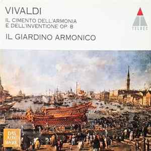Vivaldi - Il Giardino Armonico - Il cimento Dell'Armonia E Dell'Inventione Op.8 FLAC