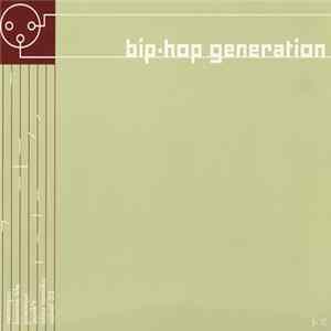 Various - Bip-hop Generation [v.3] FLAC