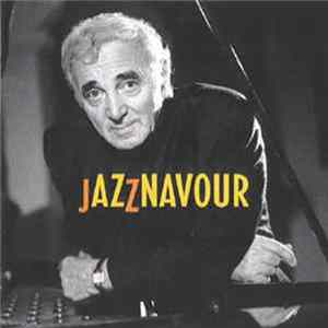 Charles Aznavour - Jazznavour FLAC